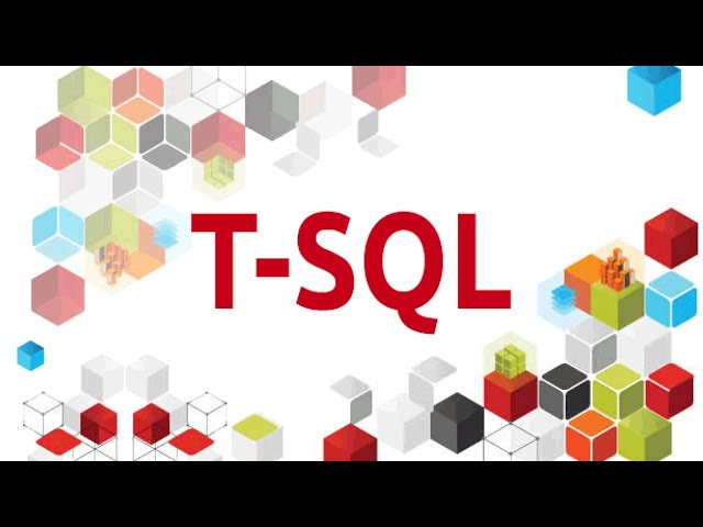 Advanced SQL Database | T-SQL Querying