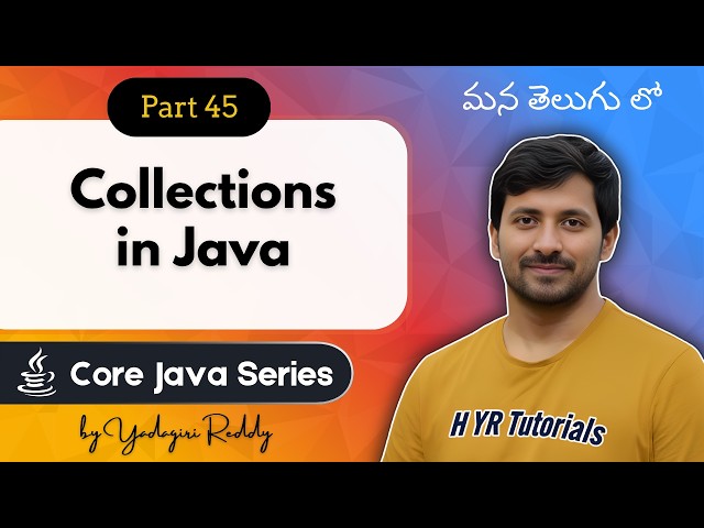 #45 Collections Overview in Java in Telugu | Interfaces & Hierarchy Explained | Core Java