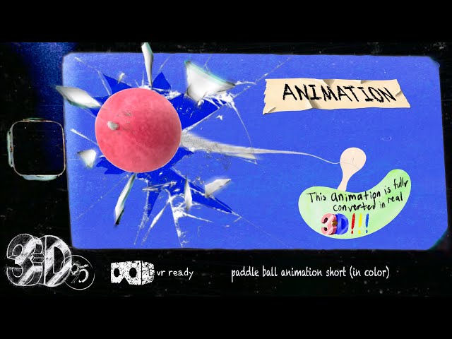 Paddle Ball Animation Short (in color) (3DVR SBS)