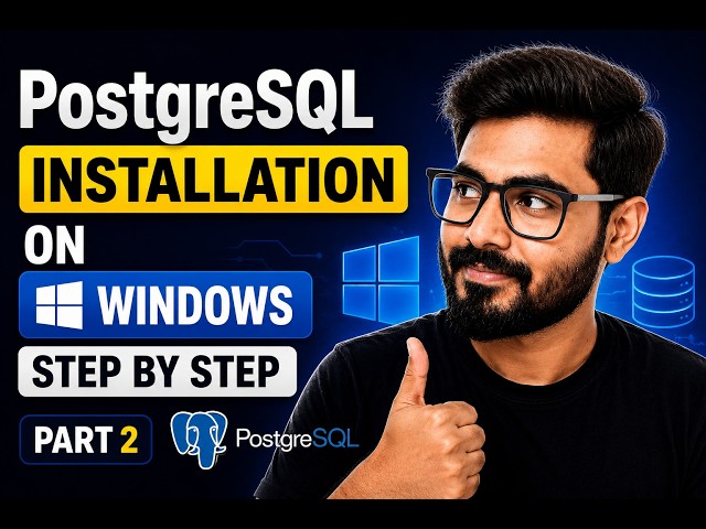 PostgreSQL Download Installation Windows OS SQL Tutorial 2026