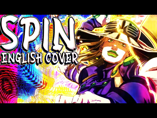 Spin ENGLISH COVER | JJBA: Steel Ball Run | #jojosbizarreadventure