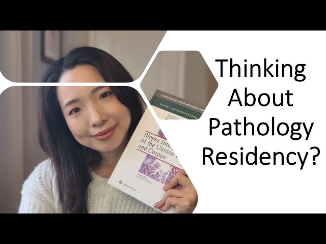 Reasons You Should Choose a Pathology Residency!