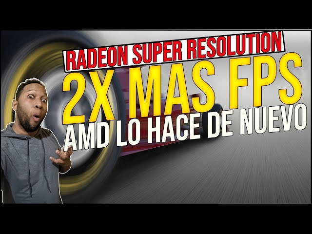 Radeon Super Resolution plus FPS for FREE
