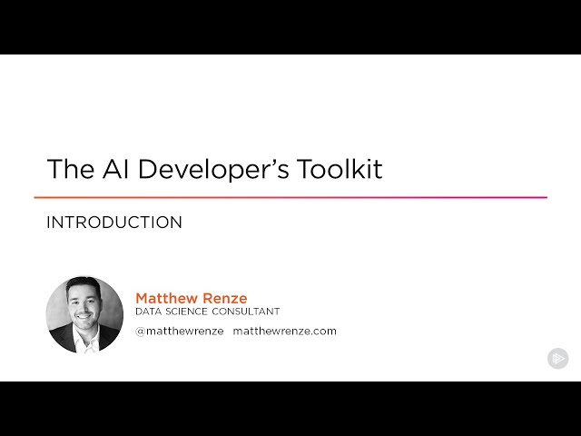 The AI Developer's Toolkit