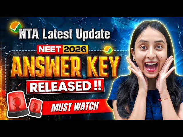 🚨NTA Update: NEET 2026 ANSWER KEY Out !!🔥 #neet #neet2026 #update #yt #news