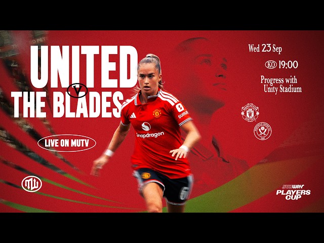 Man Utd Women v Sheffield Utd Women | Players Cup