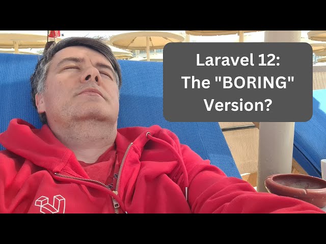 NEW Laravel 12: No New Features (And That's GREAT!)