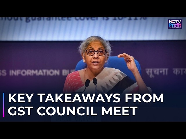 From ITC Relief To Compliance Easing: Here Are Key Outcomes From GST Council Meet