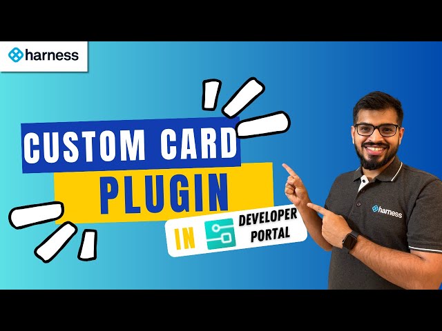 Custom Card Plugin in Harness Internal Developer Portal