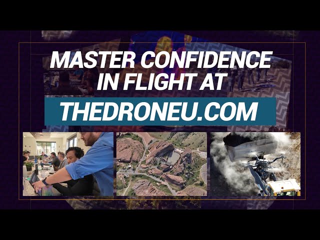 Learn to fly, elevate your passion with Drone U