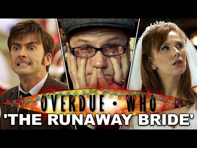 Overdue Doctor Who Review: Runaway Bride