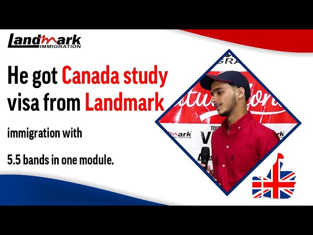 Navpreet Singh got his Canada Study Visa from LANDMARK with 1 Module 5.5 Bands in SDS Category