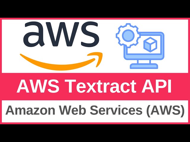 How to Use AWS Textract API for Extracting Text and Data from Documents - Python