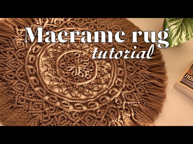 Round Macrame Rug DIY | Step-by-Step Tutorial