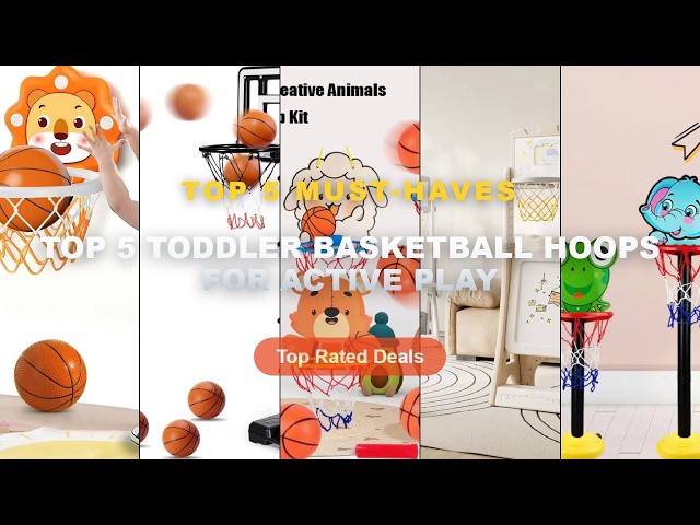 Top 5 Toddler Basketball Hoops For Active Play: Top 5 Best Sellers - Adjustable 52 113CM Toddler Car