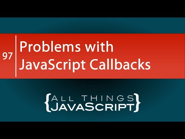 JavaScript Issues: Problems with Callbacks