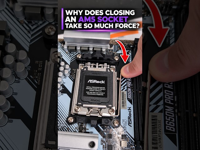 Why Does Closing an AM5 Socket Take So Much Force?