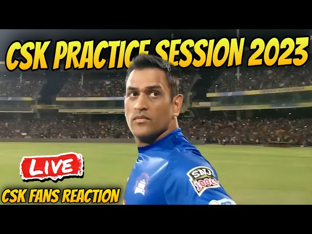 CSK PRACTICE SESSION 2023 LIVE TODAY FANS ALLOWED🔥
