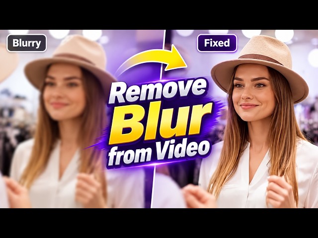How to Remove Blur from Video | Easy & Fast Tutorial