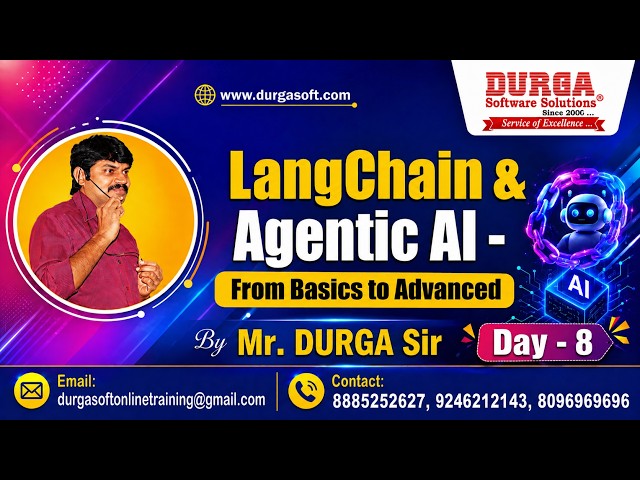 LangChain & Agentic AI - From Basics to Advanced tutorials || Day - 8 || by Mr. DURGA Sir