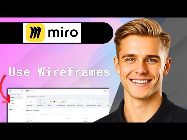 How To Use Miro Wireframes