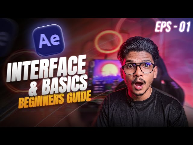 EPS - 01 | AFTER EFFECTS BASICS TO ADVANCED LEVEL FREE COURSE FOR BEGINNERS | AFTER EFFECTS