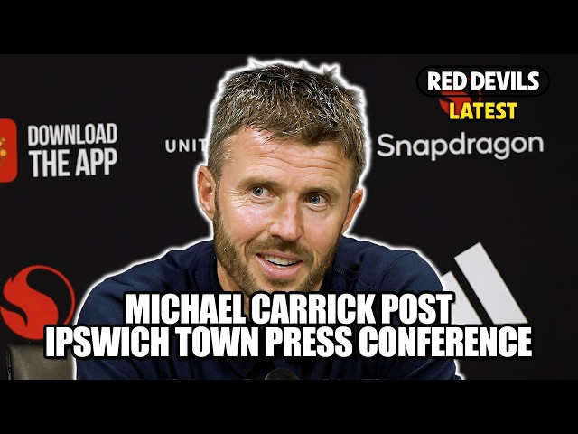 Michael Carrick on Fernandes, Mainoo, Rashford and transfers | Manchester United 5-2 Ipswich Town