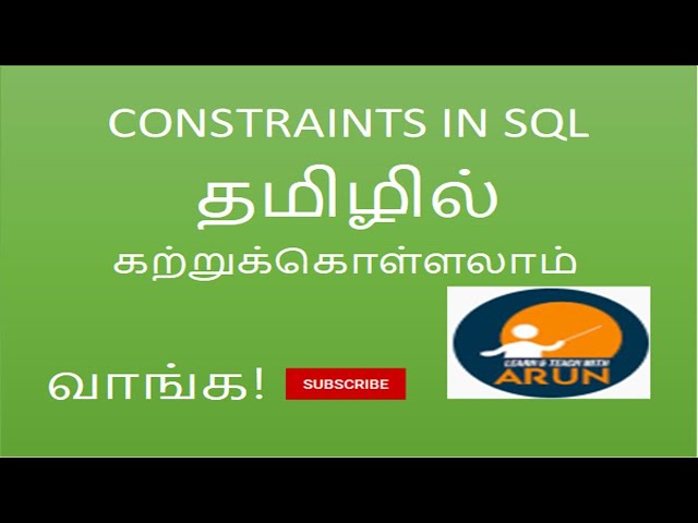 #SQLConstraints | #SQLInTamil #Unique #NotNull #Domain #Check #Defualt #PrimaryKey #ForeignKey #TRB