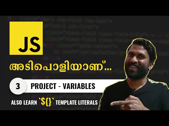 03 | Project : JavaScript Variable | Template Literals |  JavaScript Malayalam Tutorial | Web Diary