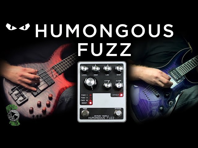 Pepers Pedals Humongous Fuzz - 𝗕𝗔𝗦𝗦 & 𝗚𝗨𝗜𝗧𝗔𝗥 𝗗𝗲𝗺𝗼