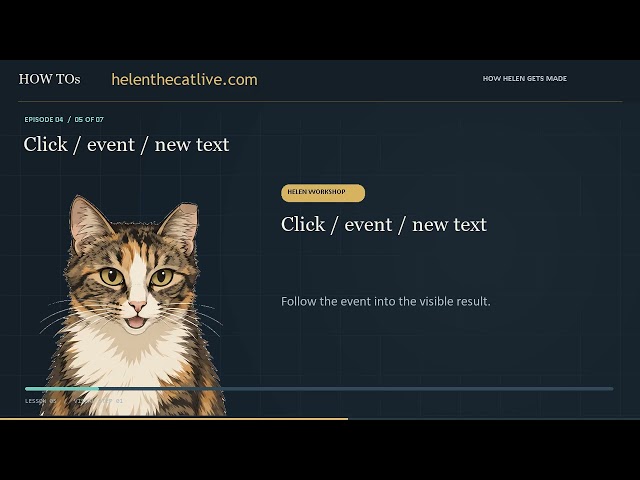 HELEN HOW TO #4: Make a Button Work with JavaScript