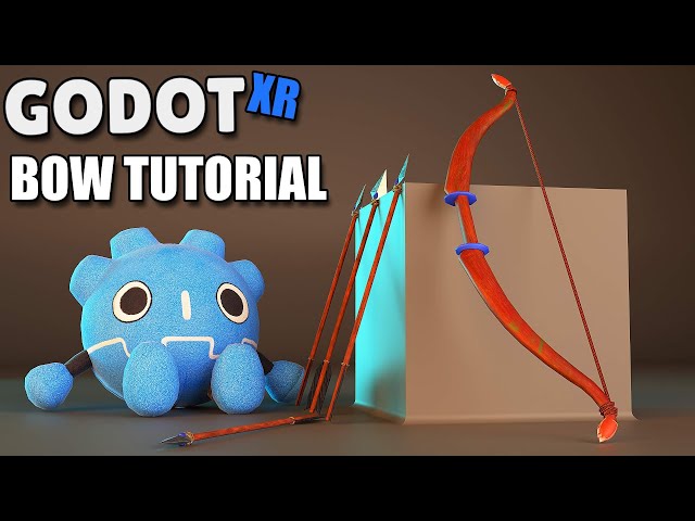 Create a Bow And Arrow In Godot XR 4