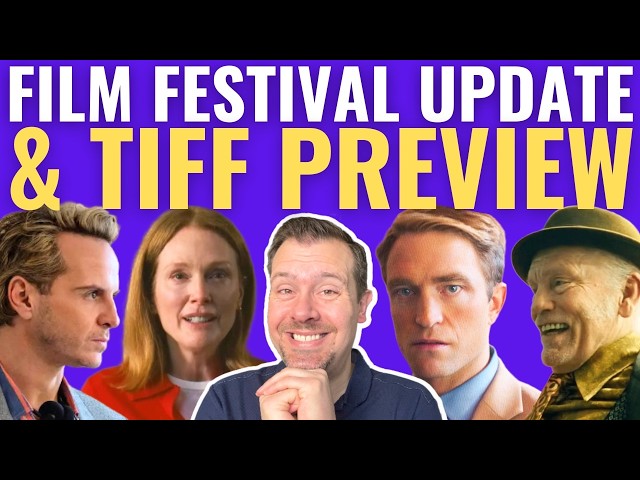 Venice & Telluride Film Festival Update + TIFF Preview!