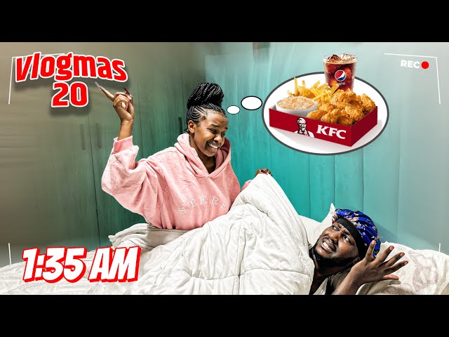 Convincing My BF to Get Me KFC in the Middle of the Night then Refusing to Eat it!💔| VLOGMAS DAY 20