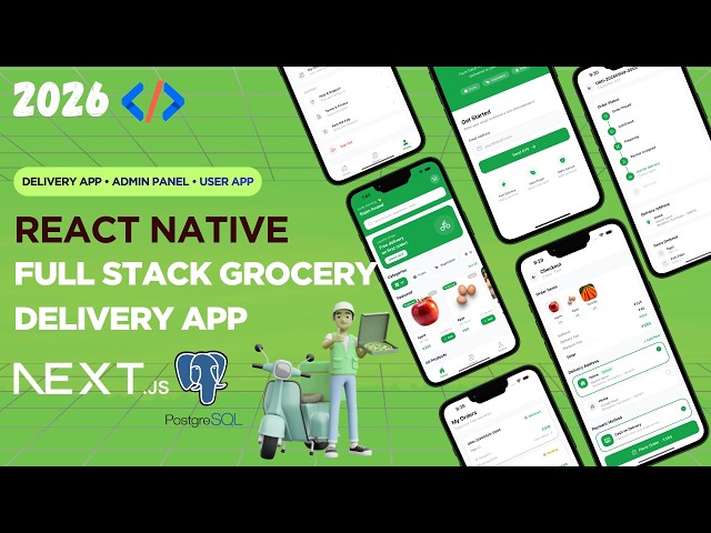 Let's Build a Full-Stack Delivery App (Customer + Admin + Driver)  React Native + Node.js
