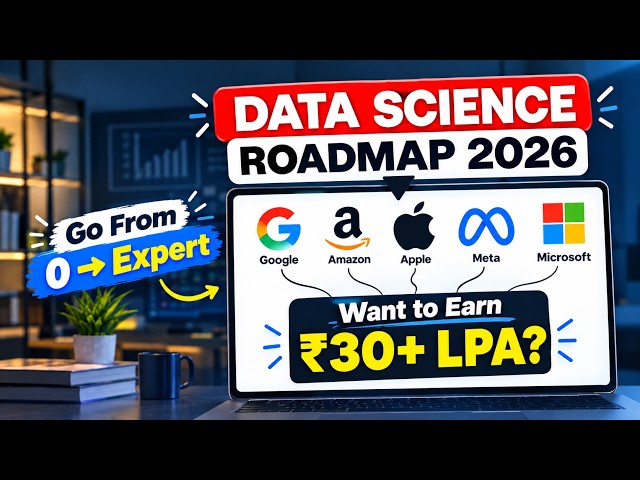 Data Science Roadmap 2026 | Complete Roadmap to Learn Data Science from Scratch