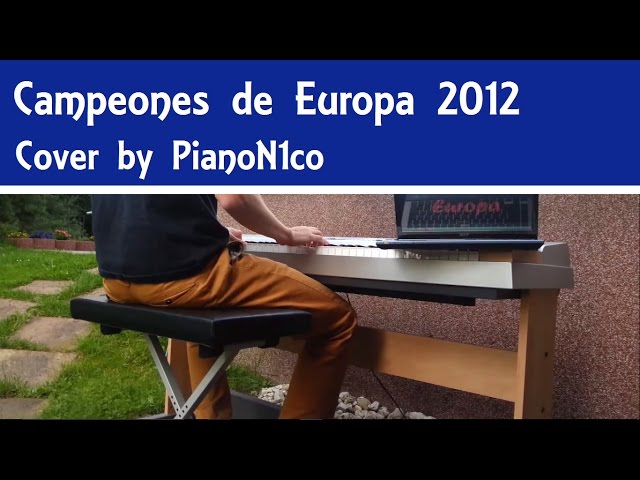 Campeones de Europa 2012 - Eviva España y Vamos Campeón - Felicitaciones - Piano [HD]