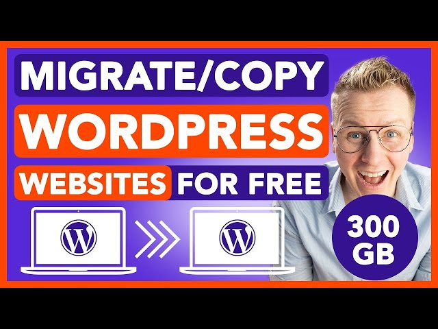 Migrate WordPress Site For FREE (even 100GB!)