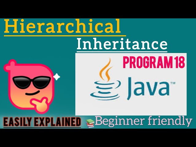 Hierarchical Inheritance || program || JAVA || beginner friendly || easily explained