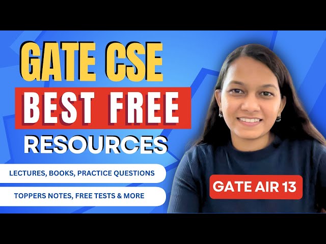 GATE CSE 2027 Best FREE Resources | Lectures, Books, PYQs, Notes, Tests & More | AIR 13