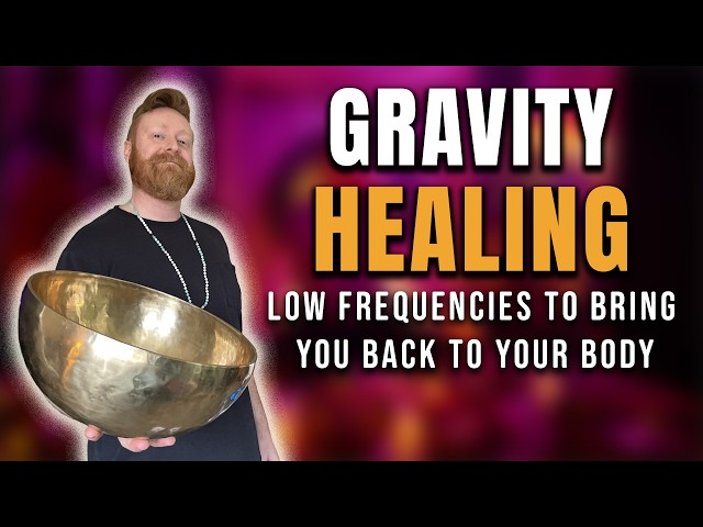 Low Hertz Pulsations to Root Your Energy Back Into Your Body
