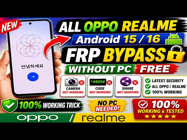 🔥 ALL OPPO + REALME FRP BYPASS | Android 15/16 | Without PC & FREE | Latest Working Method 2026