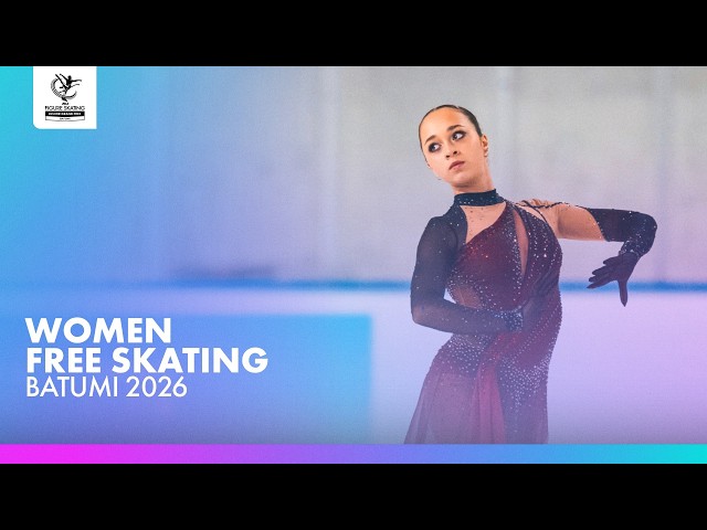Junior Women Free Skating | Batumi 2026