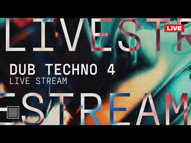 All You Need Is Live - LiveStream 95 - DUB TECHNO 4