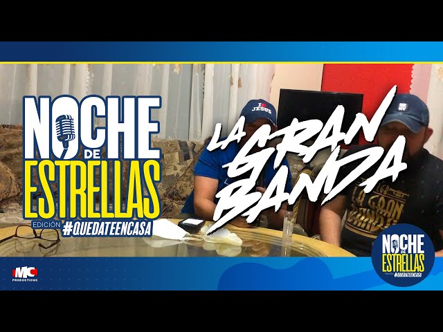 Noche de Estrellas "La Gran Banda" Quédate en Casa | Musica Catracha 2020