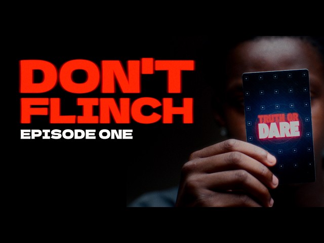 DON'T FLINCH | Part 1 | Horror Mini-Series