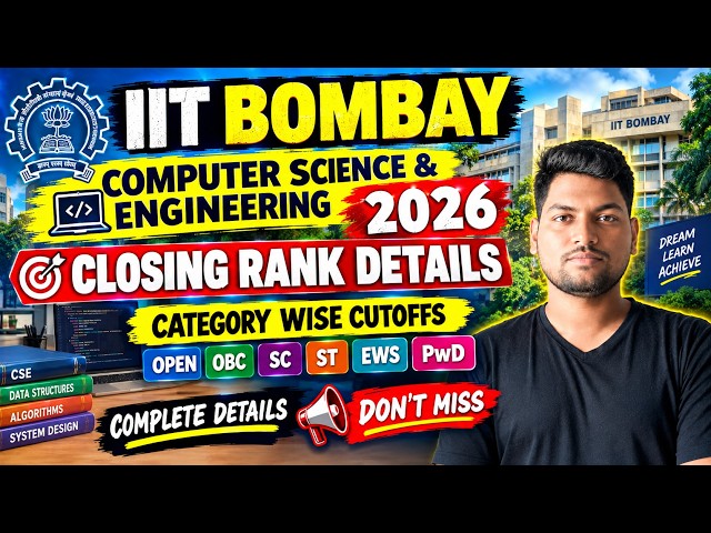 🎓 IIT BOMBAY 2026 COMPUTER SCIENCE AND ENGINEERING CLOSING RANKS | CATEGORY-WISE CUTOFFS