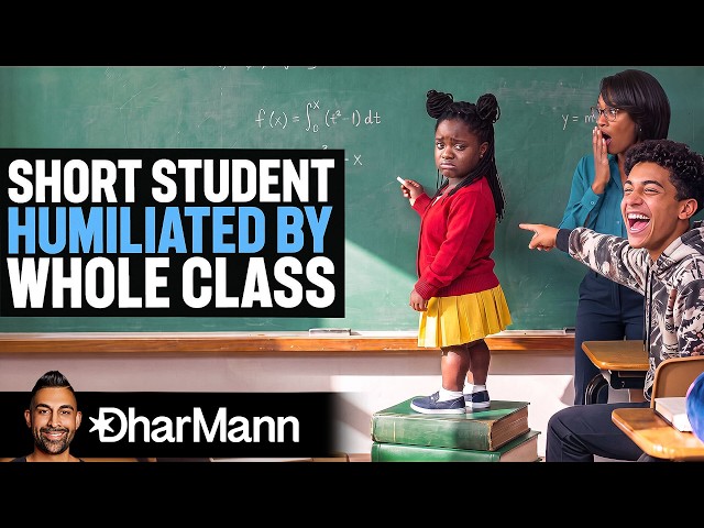SHORT STUDENT Is Humiliated By Whole Class | Dhar Mann Studios