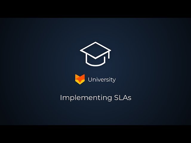 Implementing Service Level Agreements (SLA) | HappyFox University