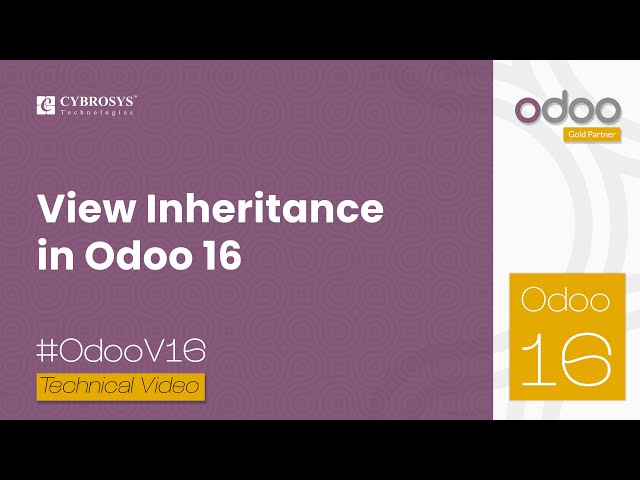View Inheritance in Odoo 16 | Inheritance in Odoo 16 | Odoo 16 Development Tutorials